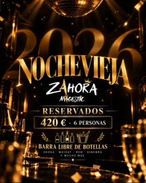 RESERVADOS NOCHEVIEJA 2026 | ZAHORA MAGESTIC